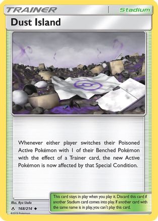 Dust Island 168/214  - Reverse Holofoil SM  Unbroken Bonds - Uncommon