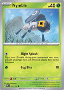 Nymble 019/193  - Reverse Holofoil SV02 Paldea Evolved - Common