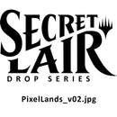 Secret Lair Drop: PixelLands_v02.jpg - Non-Foil Edition