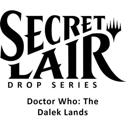 Secret Lair Drop: Secret Lair x Doctor Who: The Dalek Lands - Non-Foil Edition