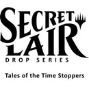 Secret Lair Drop: Tales of the Time Stoppers - Non-Foil Edition