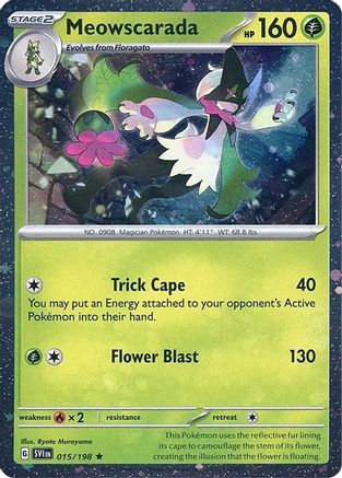 Meowscarada 015/198  - Holofoil Miscellaneous Cards & Products - Rare
