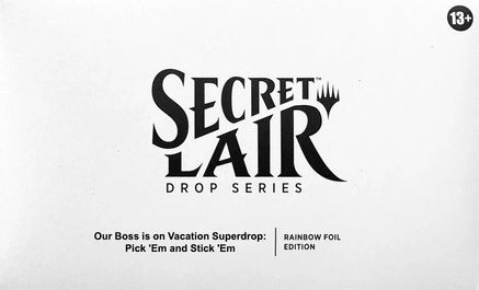 Secret Lair Drop: Our Boss is on Vacation Superdrop: Pick 'Em and Stick 'Em - Rainbow Foil Edition