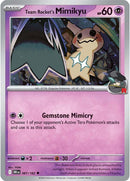 Team Rocket's Mimikyu [DRI - 087/182]