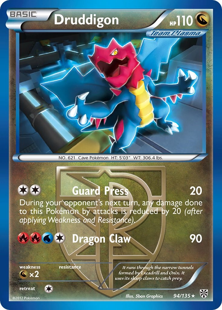 Druddigon (Team Plasma) [PLS - 94/135]