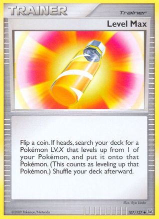 Level Max 107  - Reverse Holofoil Platinum - Uncommon