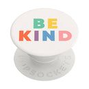 Popsocket Just Be Kind